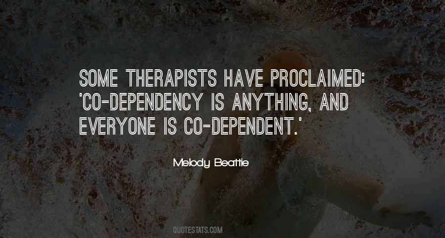 Quotes About Dependency #410003