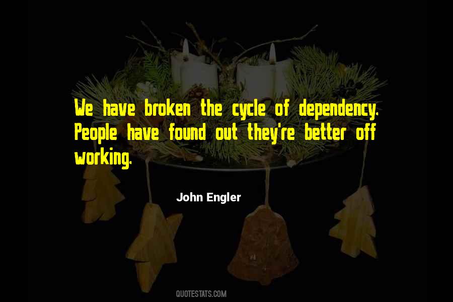 Quotes About Dependency #5832