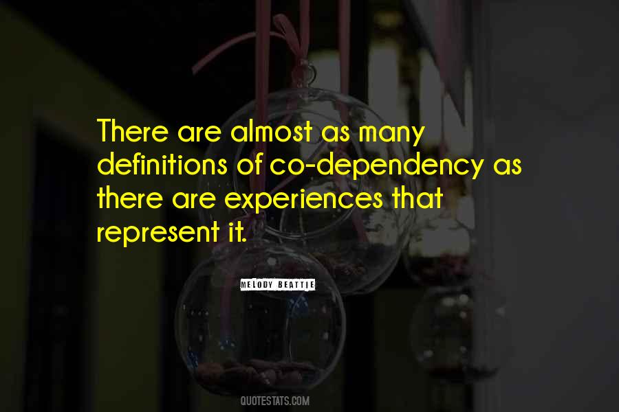 Quotes About Dependency #588790