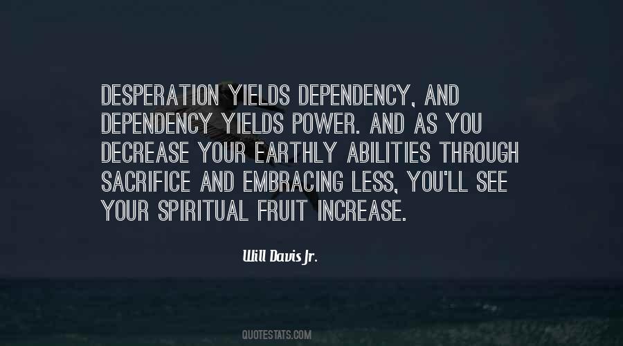 Quotes About Dependency #599217