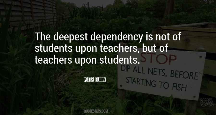 Quotes About Dependency #908633