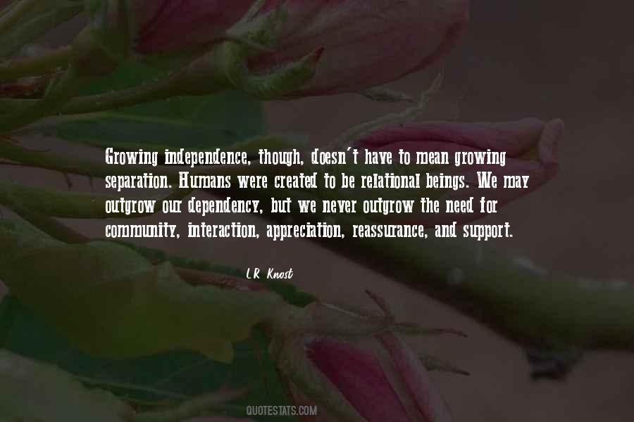 Quotes About Dependency #931291