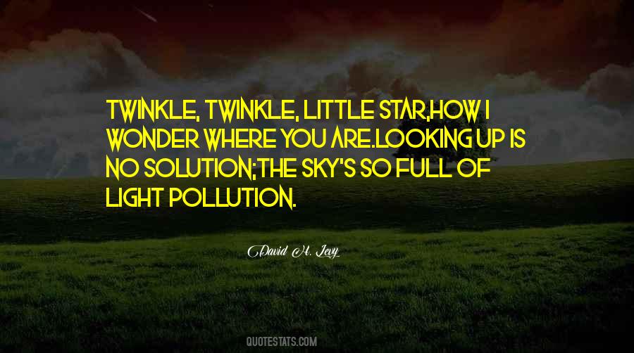 Quotes About Sky Full Of Stars #1354484