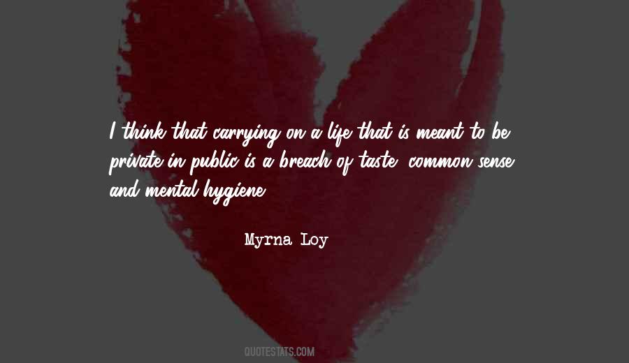 Quotes About Mental Hygiene #1702823