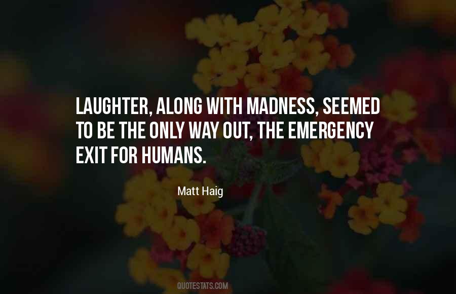 Quotes About Emergency Exit #1737141