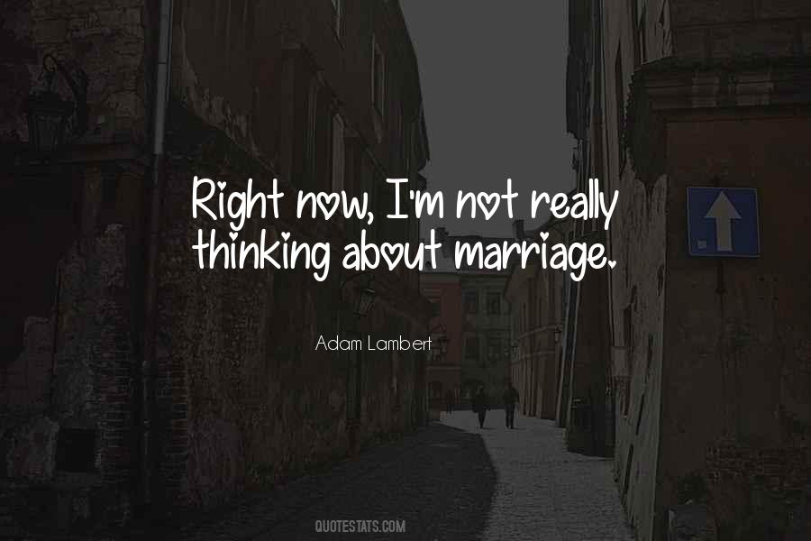 Right Marriage Quotes #299417