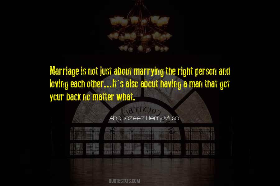 Right Marriage Quotes #351300