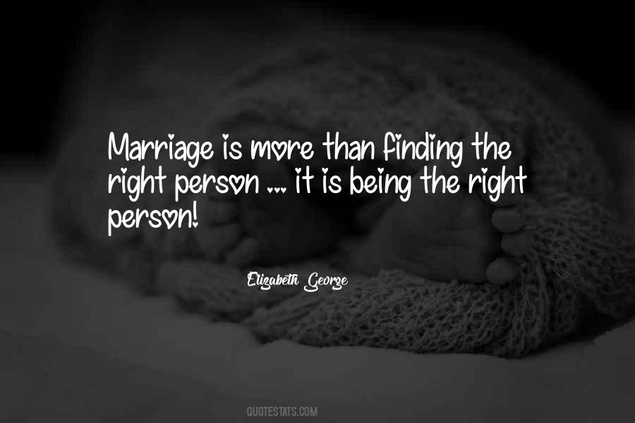 Right Marriage Quotes #609683