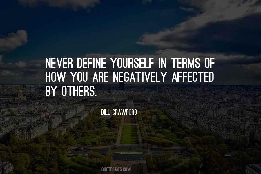 Never Think Negatively Quotes #1178560