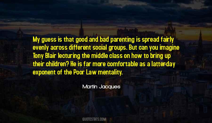 Quotes About Good And Bad Parenting #142240