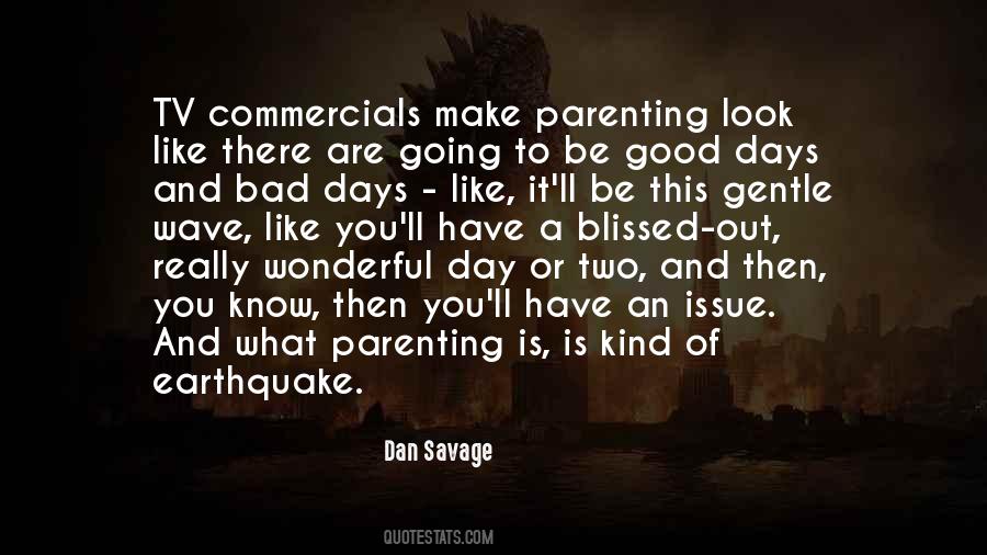 Quotes About Good And Bad Parenting #286261