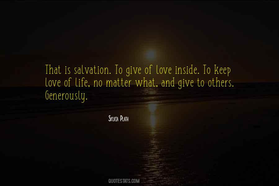 Quotes About Give To Others #1019933