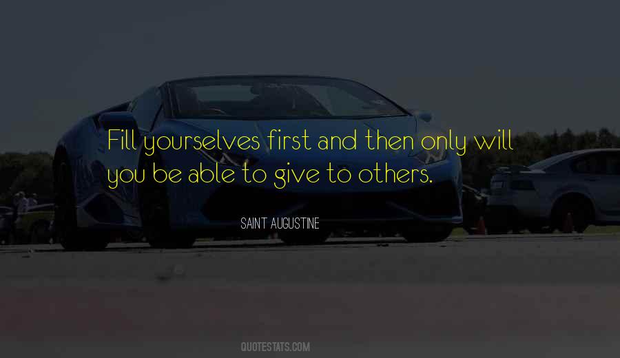 Quotes About Give To Others #1383605