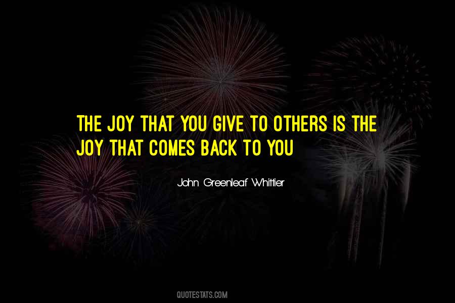 Quotes About Give To Others #494595