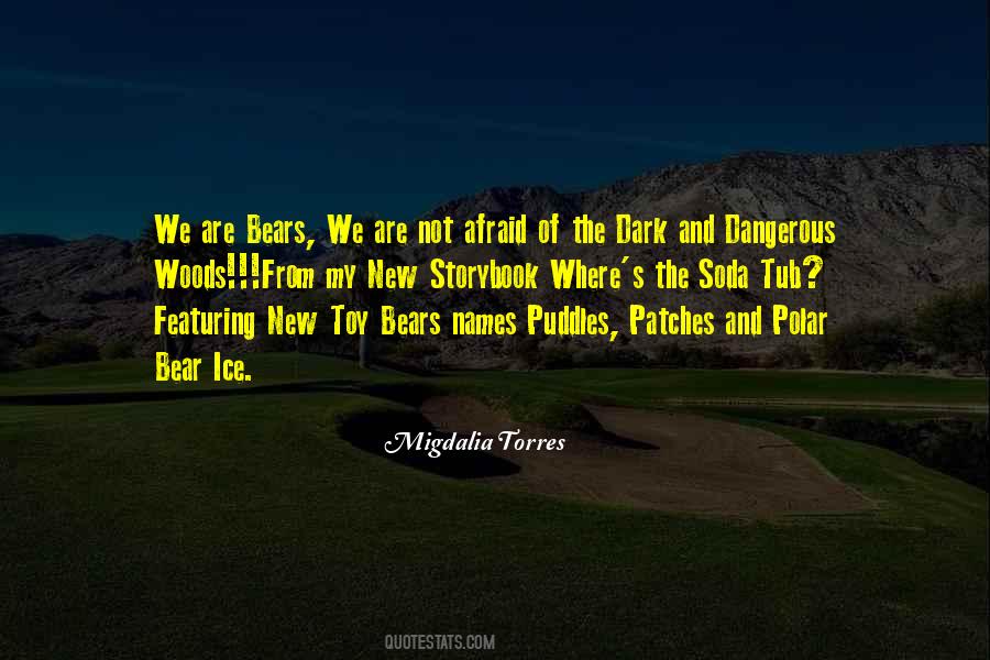 Quotes About Bears #1172947