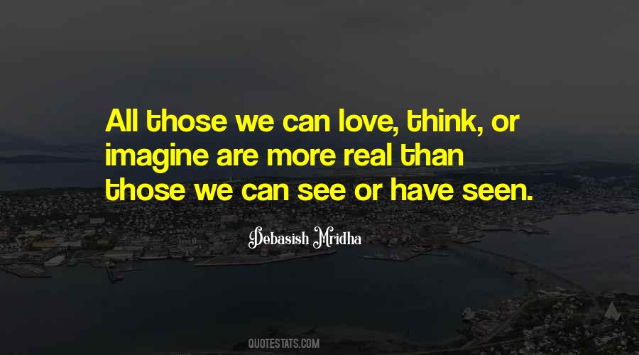 Think To Love Quotes #19610