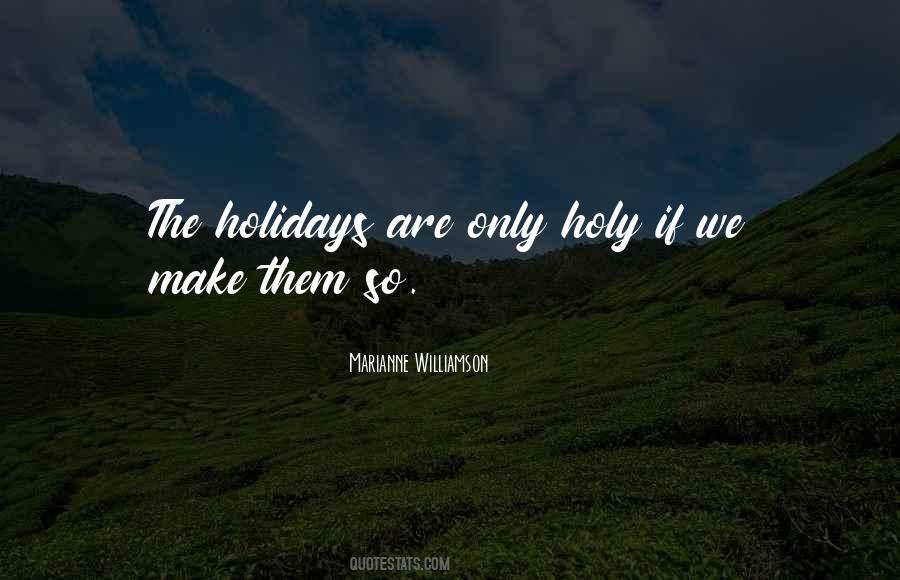 Quotes About The Holidays #1675