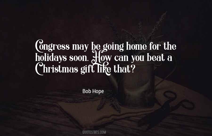 Quotes About The Holidays #748049