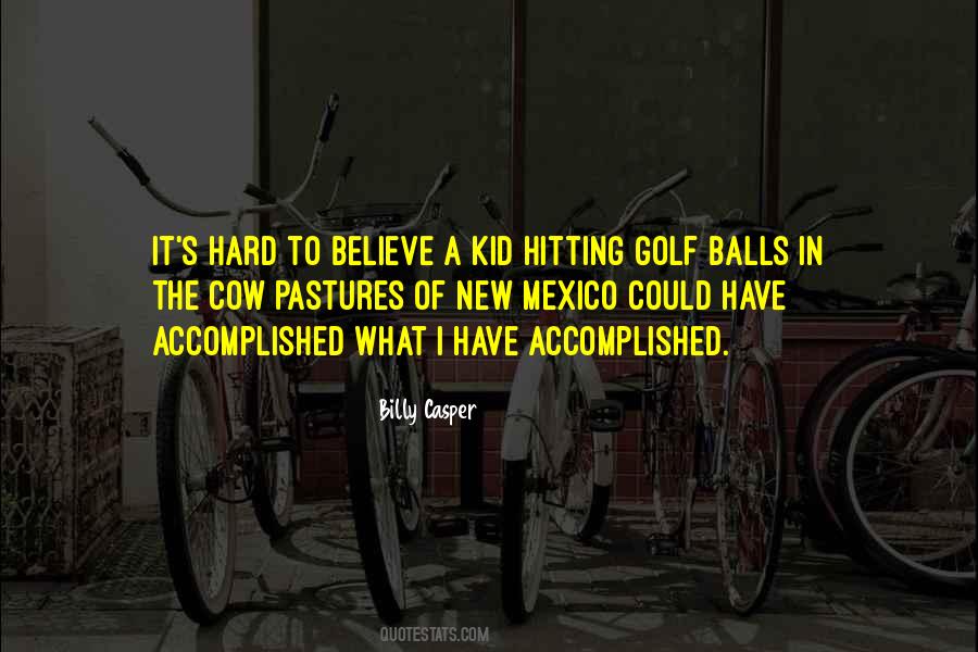 Quotes About Golf Balls #1470872