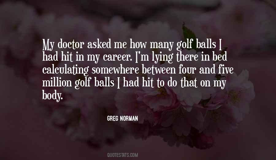 Quotes About Golf Balls #242915