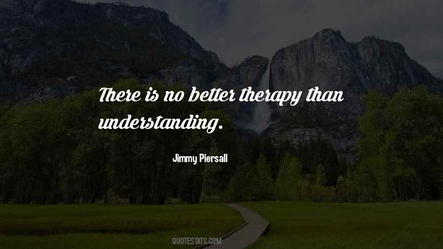 Quotes About Therapy #1199207