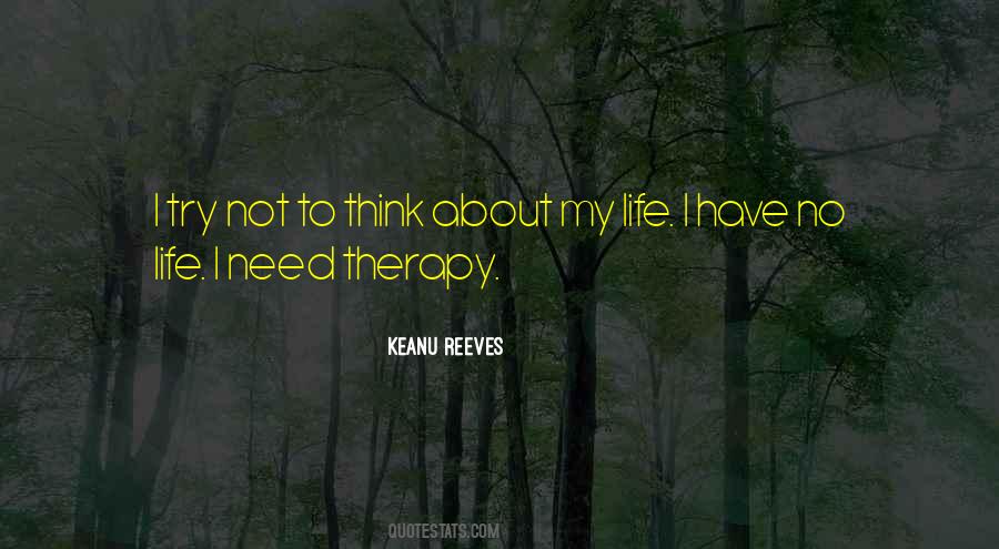 Quotes About Therapy #1274152