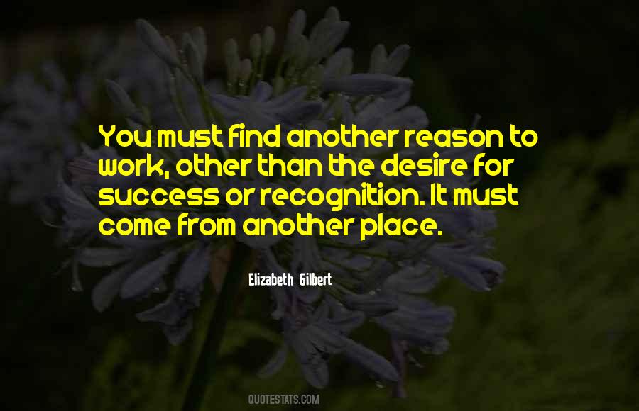 Desire For Recognition Quotes #341473