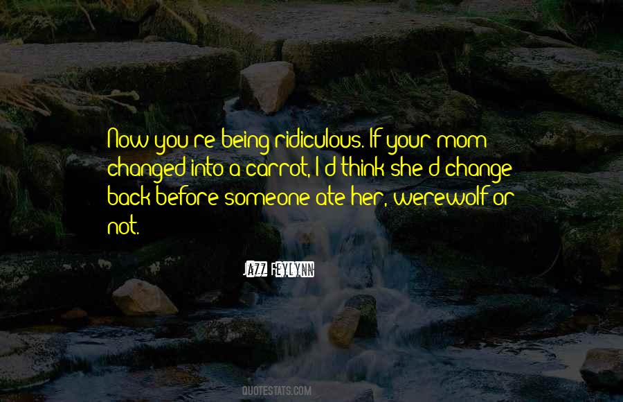 Quotes About Being Mom #291303