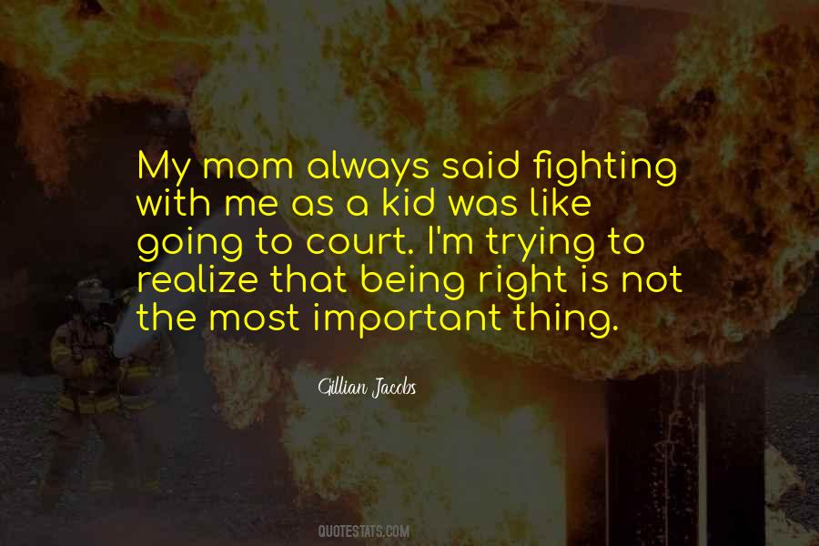 Quotes About Being Mom #471693