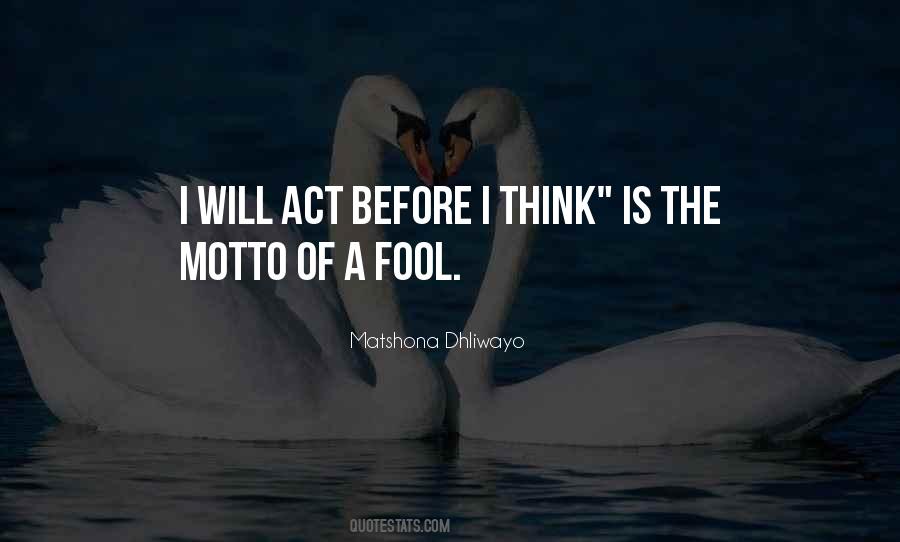 Act The Fool Quotes #1167924