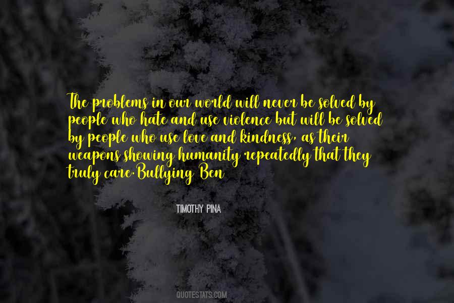 Problems Will Be Solved Quotes #465224