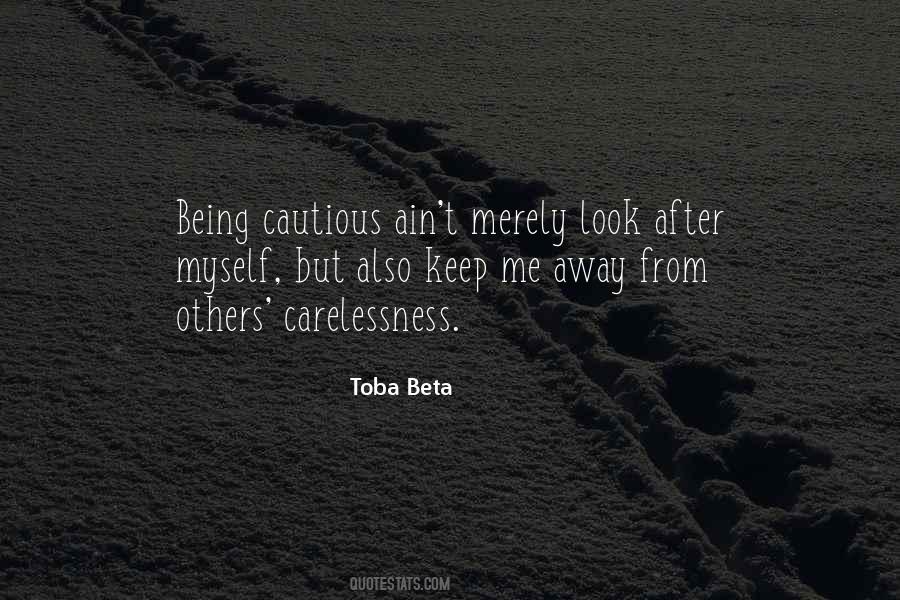 Quotes About Being Cautious #1844981