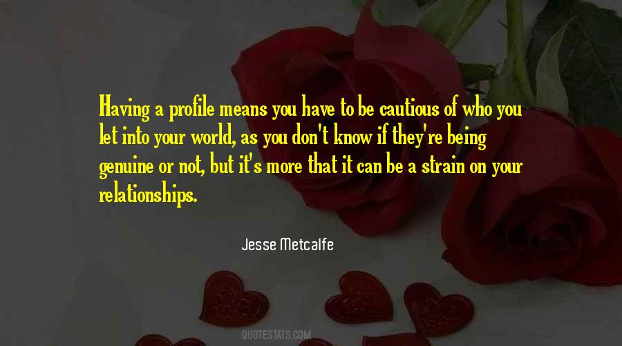 Quotes About Being Cautious #685470