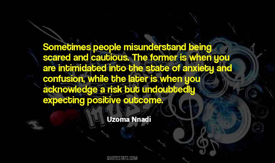 Quotes About Being Cautious #7684