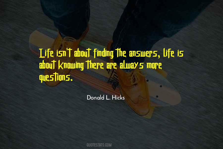 Questions About Life Quotes #1520555