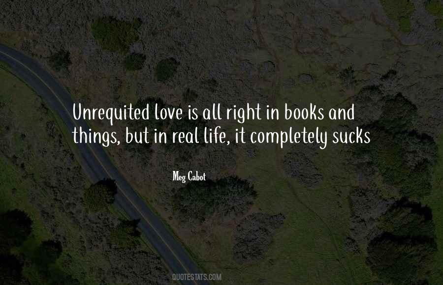 Quotes About Real Life And Love #214622