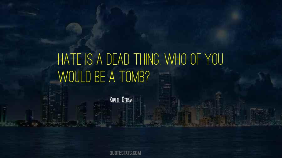 Quotes About Tombs #1492773