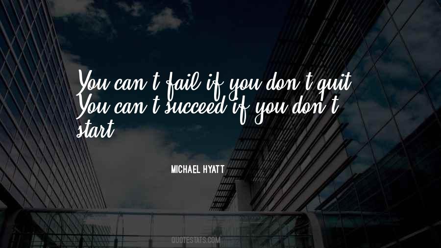 Can T Fail Quotes #480670