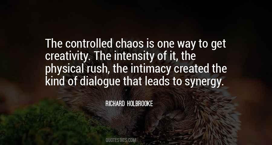 Quotes About Controlled Chaos #1664591