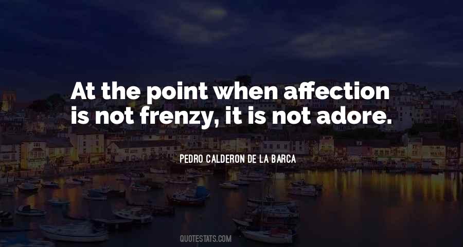 Quotes About Frenzy #365888