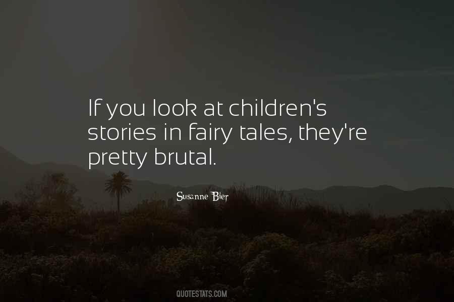 Children S Stories Quotes #1861450