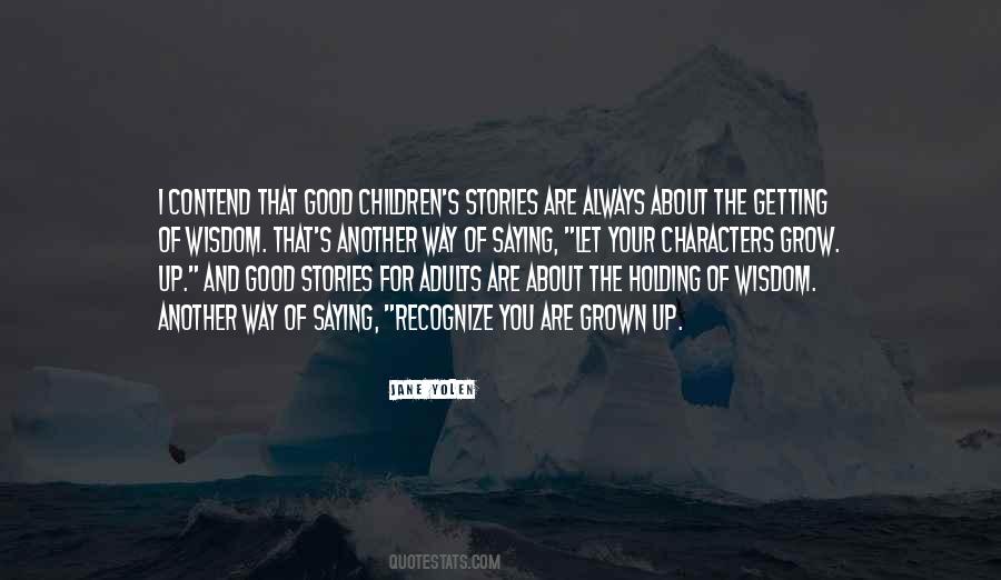 Children S Stories Quotes #333028