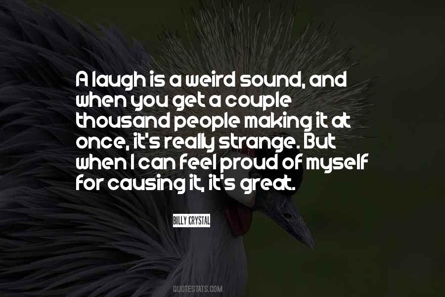 Weird And Proud Quotes #1019212
