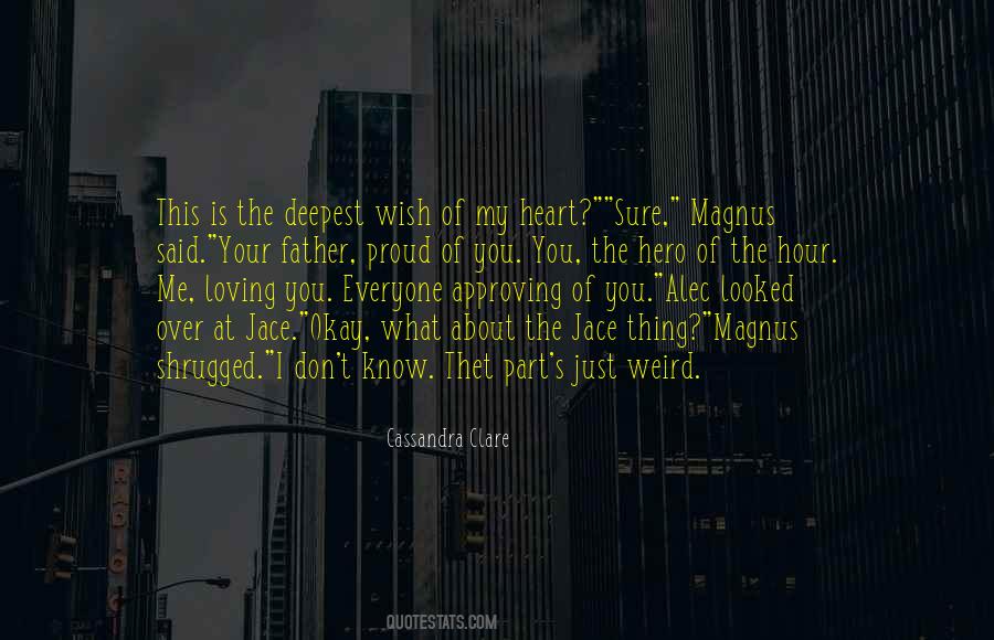 Weird And Proud Quotes #1858629