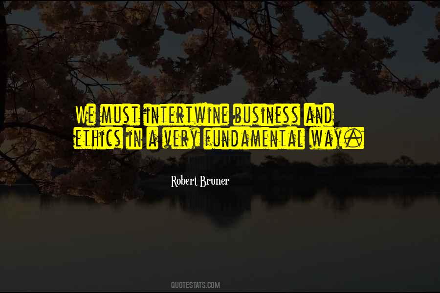 Quotes About Business Ethics #459014