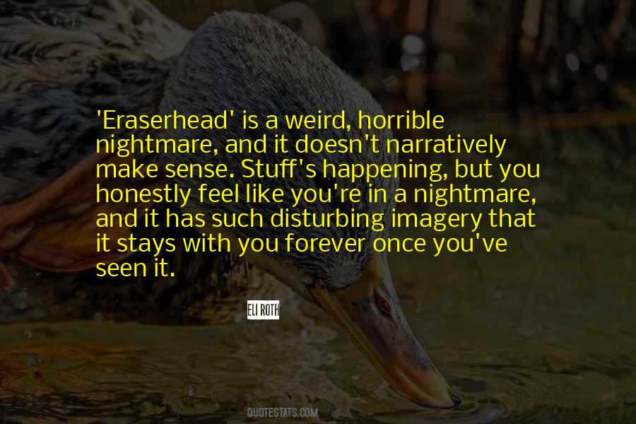Quotes About A Nightmare #1121110