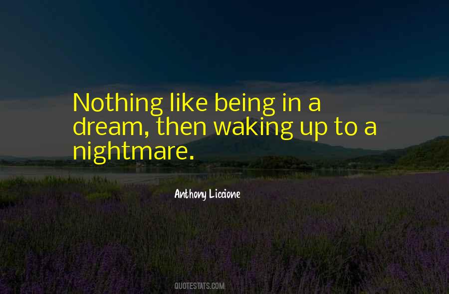 Quotes About A Nightmare #1275640