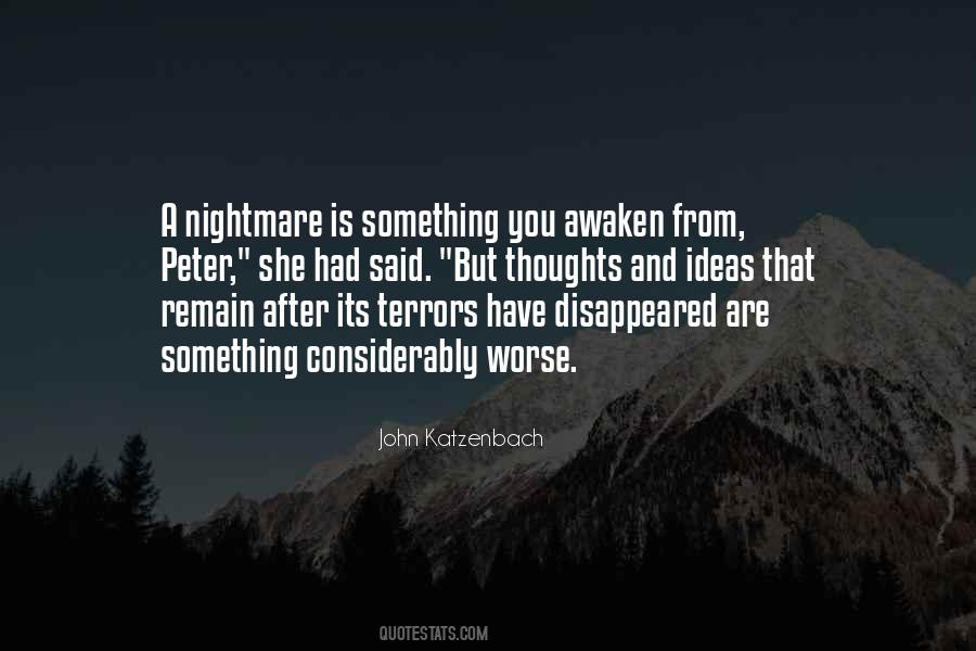 Quotes About A Nightmare #1288995