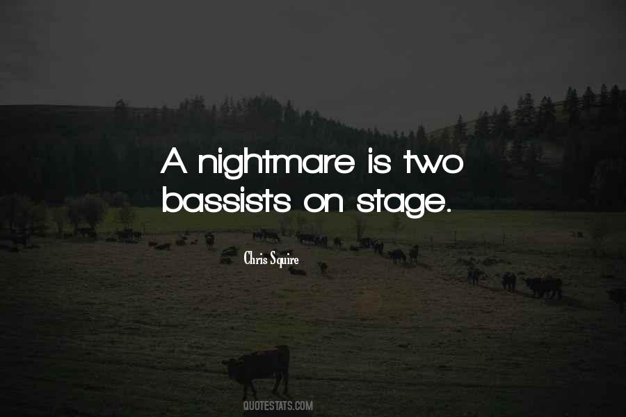 Quotes About A Nightmare #1731789