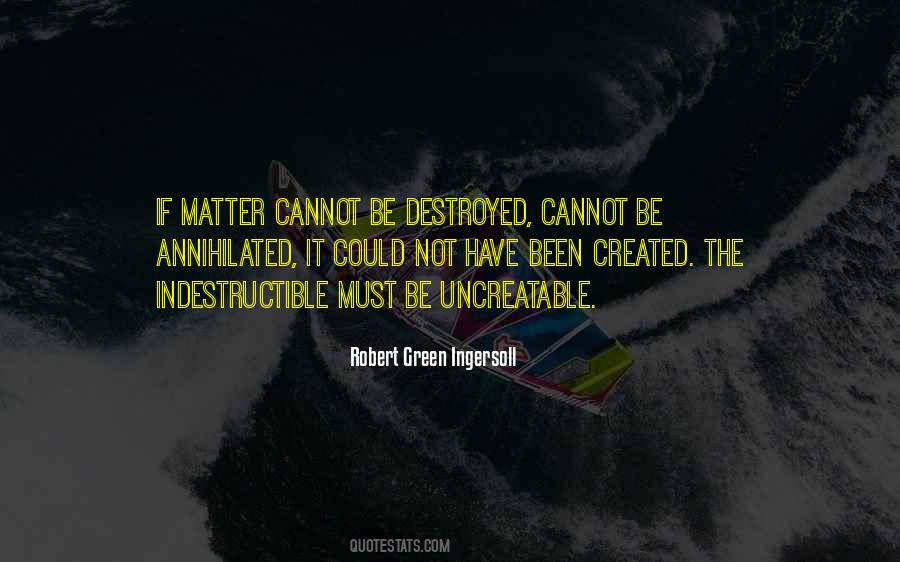 Quotes About Destroyed #1679011